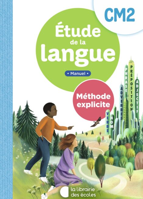 Etude de la langue CM2 – Méthode explicite - manuel